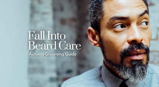 Fall Into Beard Care: Autumn Grooming Guide